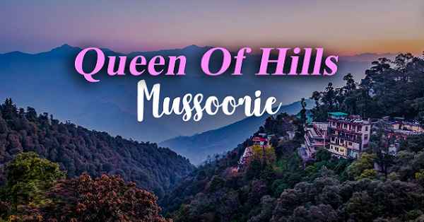 Places to Visit in Mussoorie City